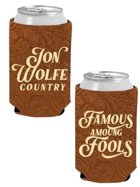 Famous Among Fools Koozie